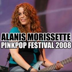 Alanis Morissette : Pinkpop Festival 2008